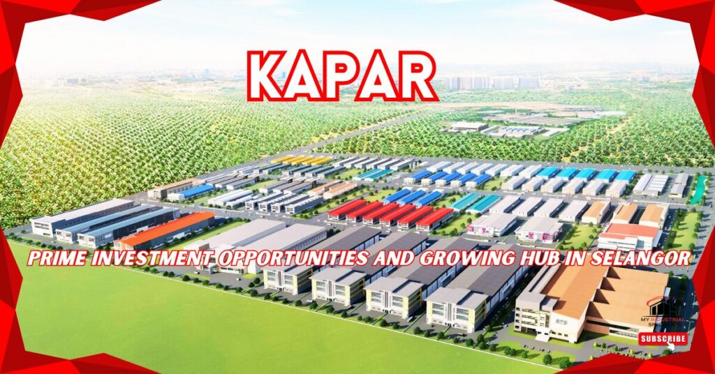 Kapar Industrial Property